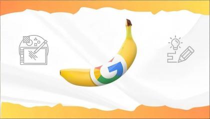 Google Nano Banana全能课：从入门到精通，AI照片编辑与创意设计全掌握-第26张图片